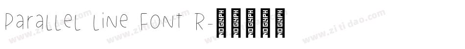 Parallel line font R字体转换
